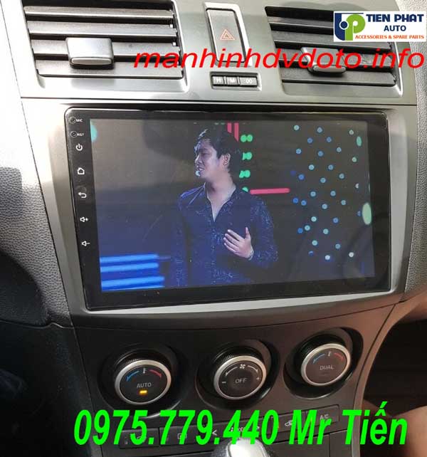 Lắp Màn Hình DVD Android Cho Mazda 3S 2010-2012 Mới Nhất Tại Tp.HCM